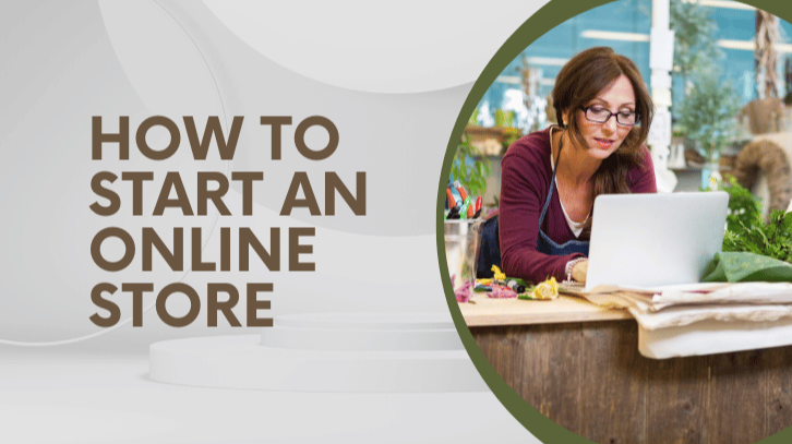 How to Start an Online Store in 2023: 11-Step Checklist